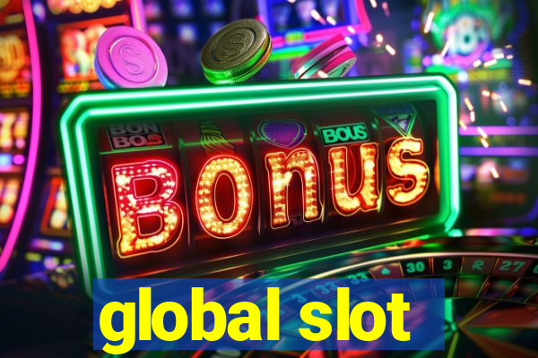 global slot