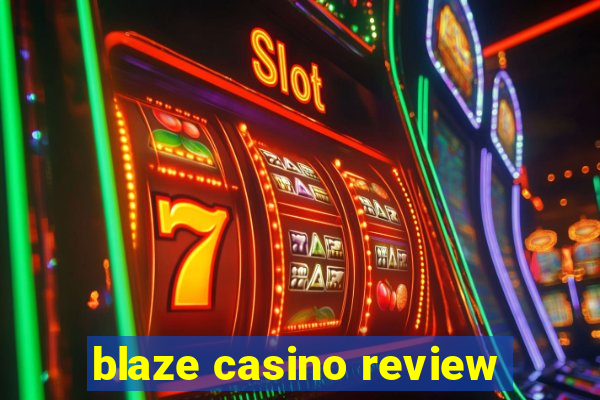 blaze casino review