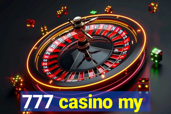 777 casino my