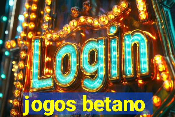 jogos betano