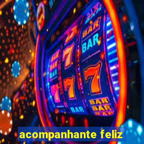 acompanhante feliz