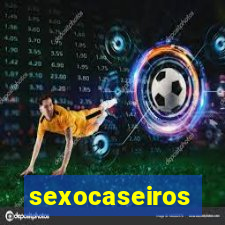 sexocaseiros