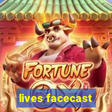 lives facecast