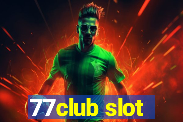 77club slot