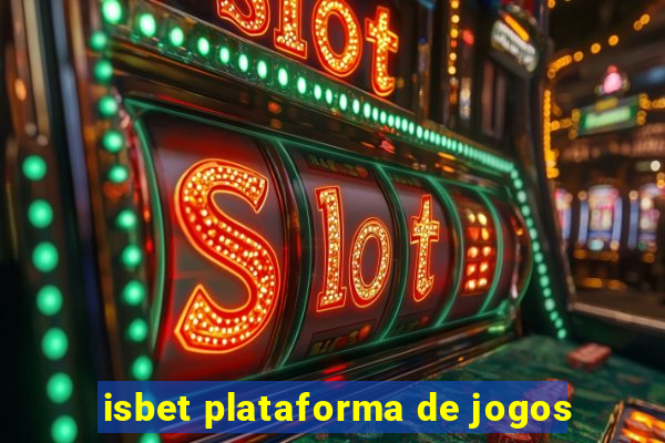 isbet plataforma de jogos