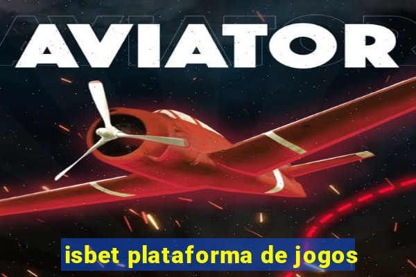 isbet plataforma de jogos