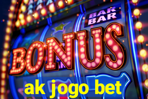 ak jogo bet