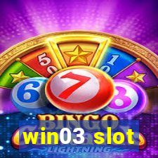 win03 slot