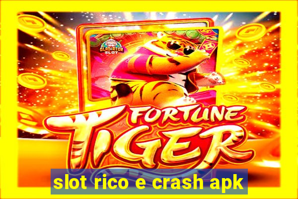 slot rico e crash apk