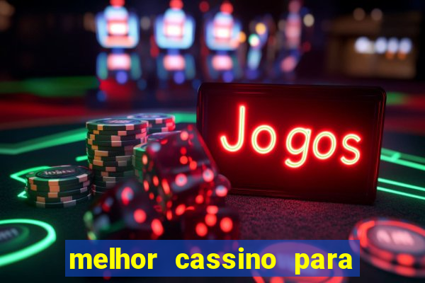 melhor cassino para jogar fortune tiger