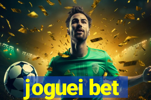 joguei bet