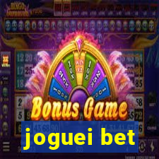 joguei bet