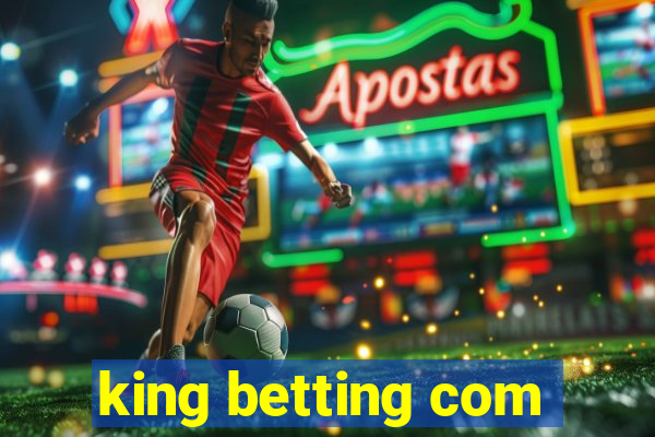 king betting com