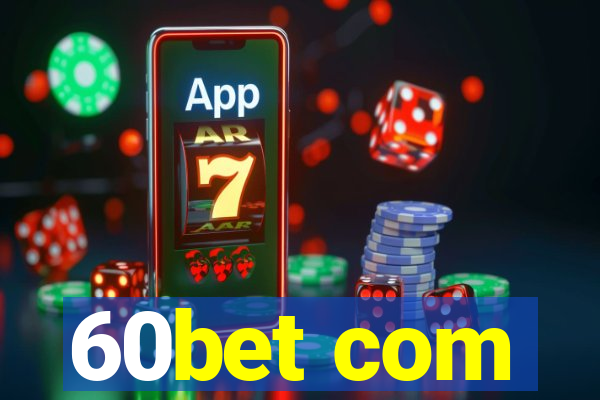 60bet com