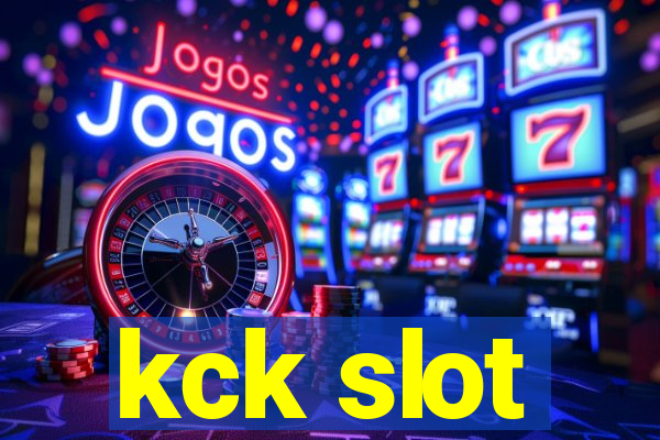 kck slot