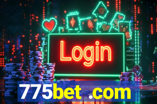 775bet .com