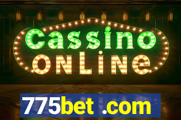 775bet .com