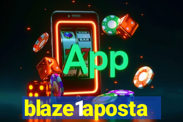 blaze1aposta