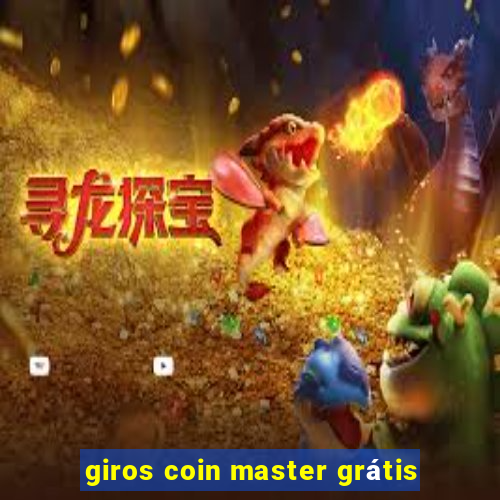 giros coin master grátis