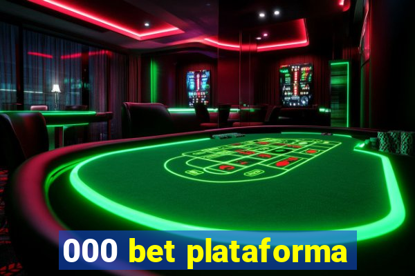 000 bet plataforma