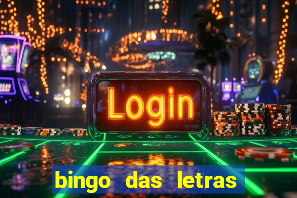 bingo das letras para imprimir colorido