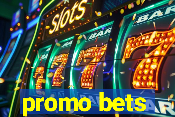 promo bets