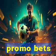 promo bets