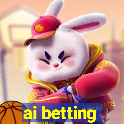 ai betting