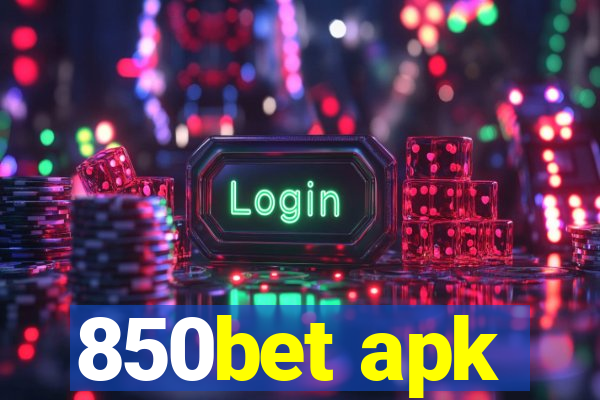 850bet apk