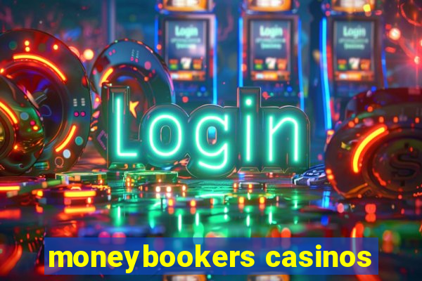 moneybookers casinos