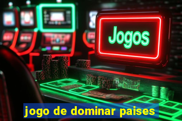 jogo de dominar paises