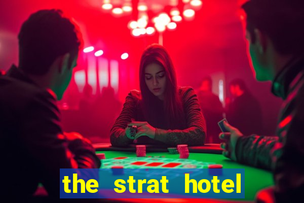 the strat hotel casino & tower