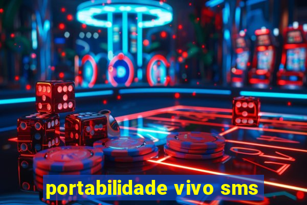 portabilidade vivo sms