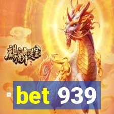 bet 939