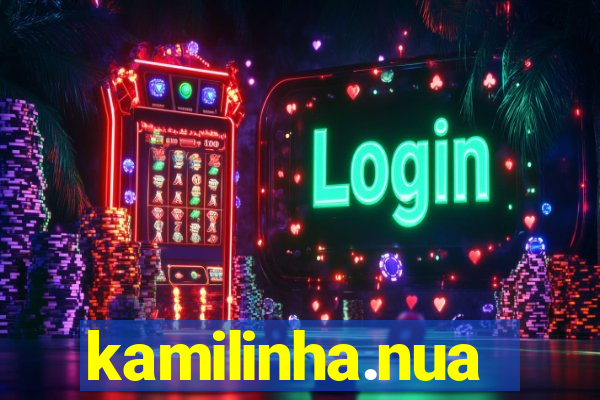 kamilinha.nua