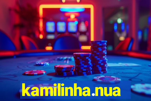 kamilinha.nua