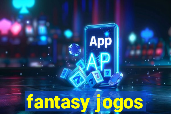 fantasy jogos