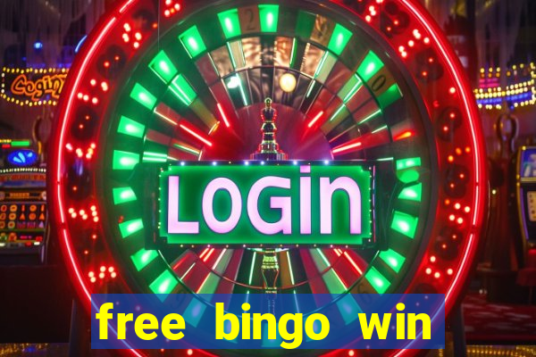 free bingo win real cash