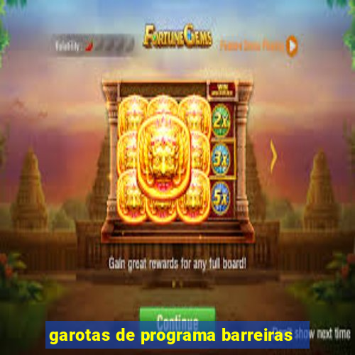 garotas de programa barreiras