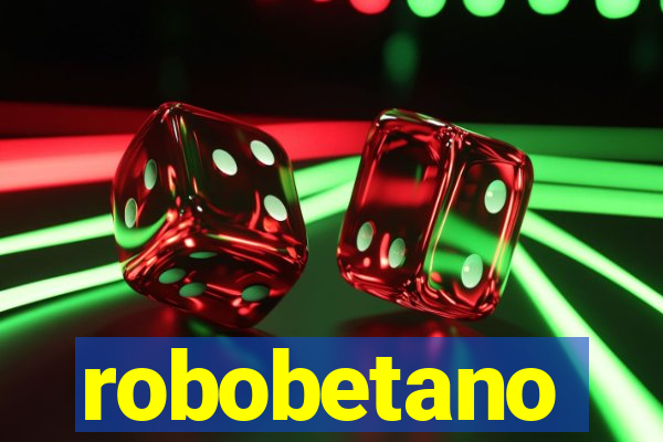 robobetano