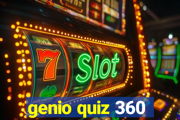 genio quiz 360