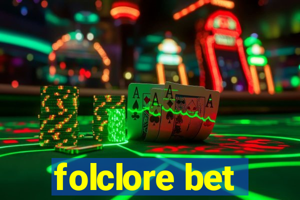 folclore bet