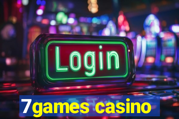 7games casino