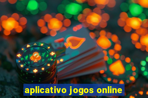 aplicativo jogos online