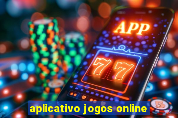 aplicativo jogos online