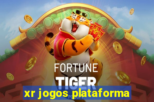 xr jogos plataforma