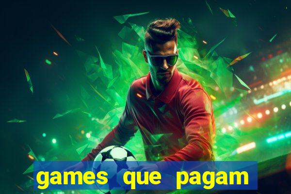 games que pagam para jogar