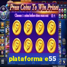 plataforma e55