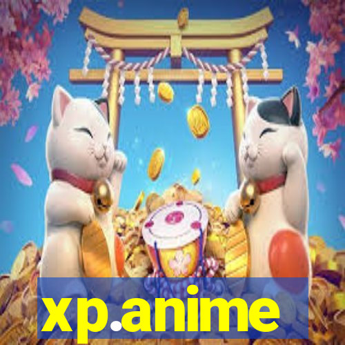 xp.anime