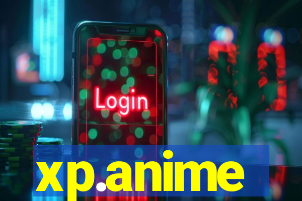 xp.anime